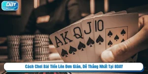 cách chơi bài tiến lên