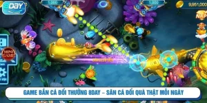 Game Bắn Cá Đổi Thưởng