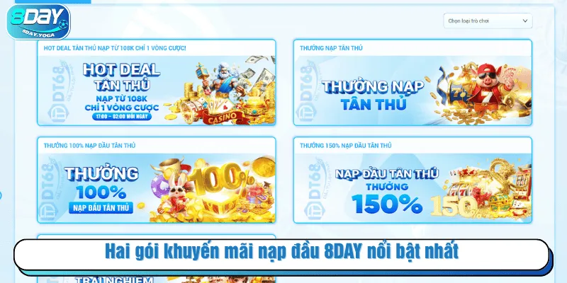 Hai gói khuyến mãi nạp đầu 8DAY nổi bật nhấtHai gói khuyến mãi nạp đầu 8DAY nổi bật nhất