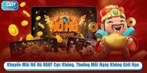 Khuyến Mãi nổ hũ 8DAY