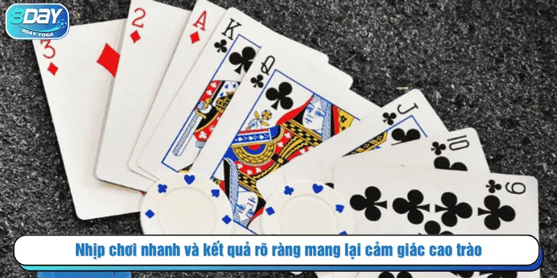 Nhịp chơi nhanh và kết quả rõ ràng mang lại cảm giác cao trào