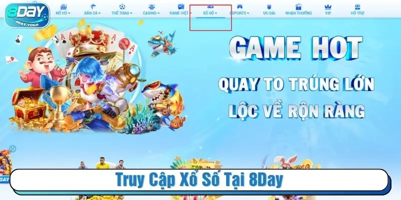 Truy cập xổ số tại 8Day