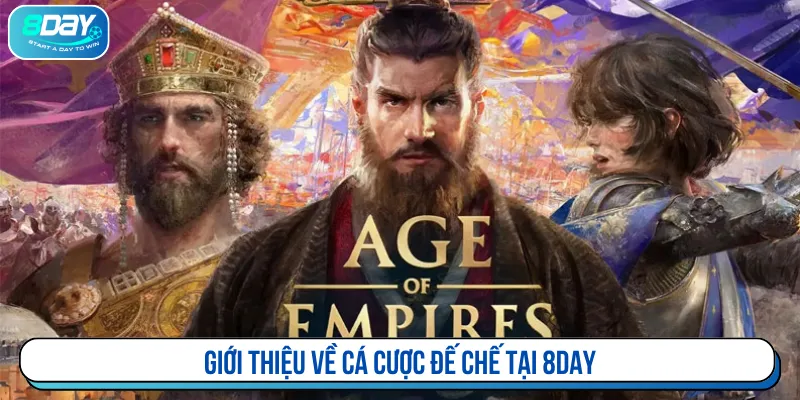 Cá cược đế chế là hình thức dự đoán trong AOE